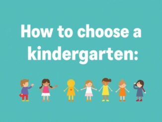 Как выбрать детский сад: чек‑лист для родителей — путь к спокойствию для малыша и уверенности для семьи