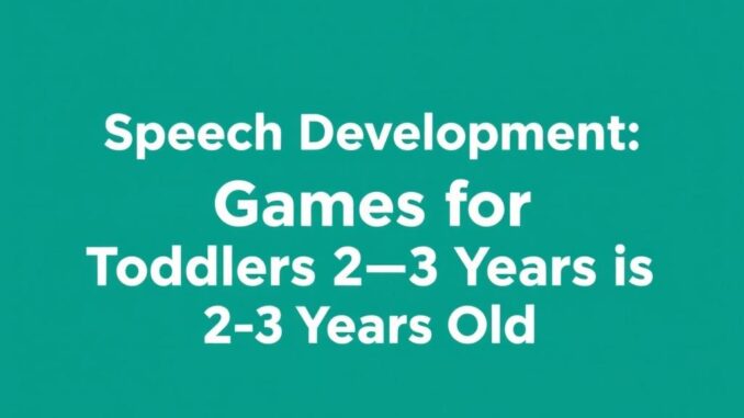 Развитие речи: игры для малышей 2–3 лет